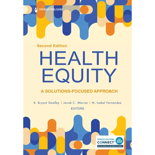 Health Equity: A Solutions-Focused Approach