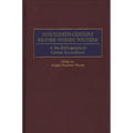 Nineteenth-Century British Women Writers: A Bio-Bibliographical Critical Sourcebook