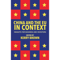 China and the EU in Context: Insights for Business and Investors