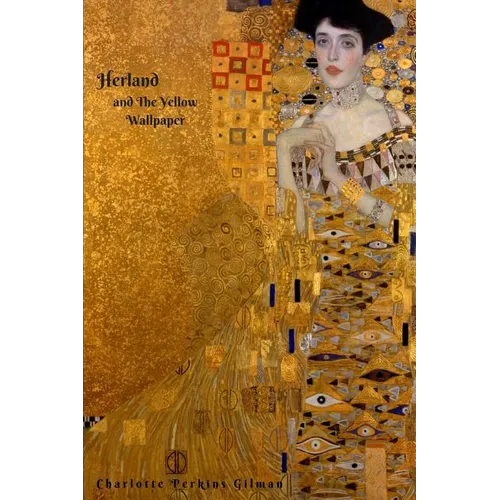 Herland and The Yellow Wallpaper