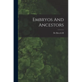 Embryos And Ancestors