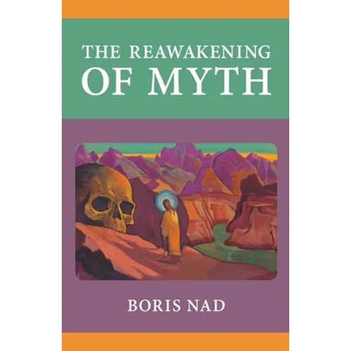 The Reawakening of Myth