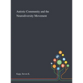 Autistic Community and the Neurodiversity Movement