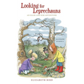 Looking For Leprechauns: An Ellie and Kim Adventure