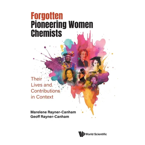 Forgotten Pioneering Women Chemists