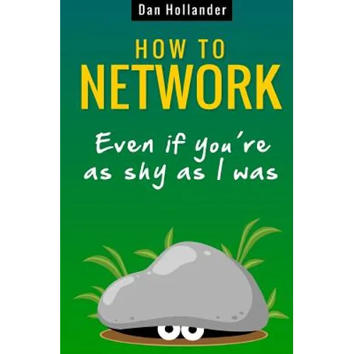 How to Network: Even if You're as Shy as I was