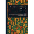 Oratory Sacred and Secular