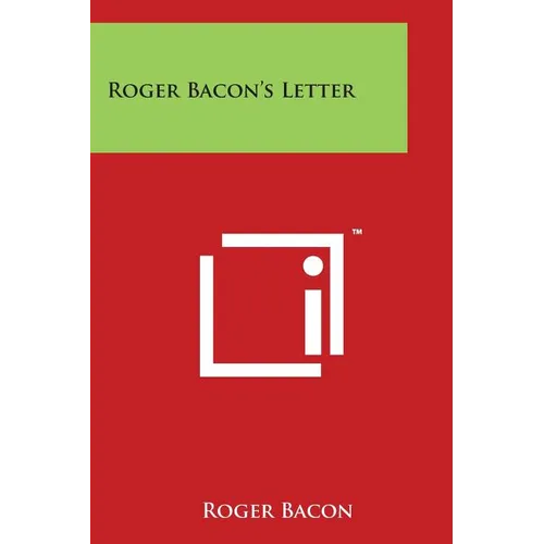 Roger Bacon's Letter
