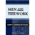 Men and Their Work