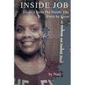 Inside Job: Healed from the Inside Out Piece by Piece