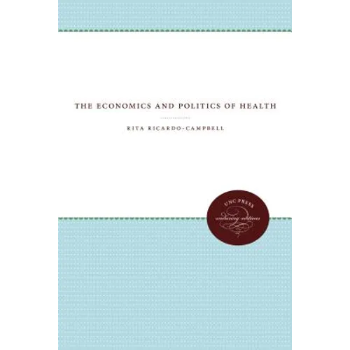 The Economics & Politics of Health