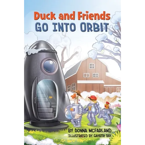 Duck and Friends Go Into Orbit
