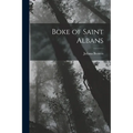 Boke of Saint Albans