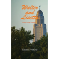 Walter and Lisetta: Living, Loving, Learning
