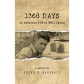 1368 Days: An American POW in WWII Japan