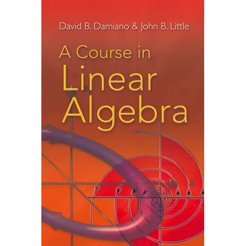 A Course in Linear Algebra
