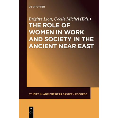 The Role of Women in Work and Society in the Ancient Near East