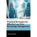 Practical Strategies for Effective Law Firm Knowledge Management