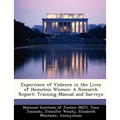 Experience of Violence in the Lives of Homeless Women: A Research Report: Training Manual and Surveys