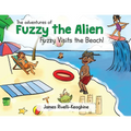 The Adventures of Fuzzy the Alien - Fuzzy Visits the Beach!