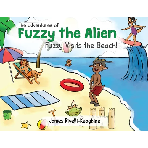 The Adventures of Fuzzy the Alien - Fuzzy Visits the Beach!