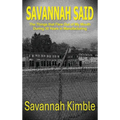 Savannah Said: The Things That Flew Out of My Mouth During 30 Years in Manufacturing
