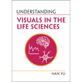 Understanding Visuals in the Life Sciences