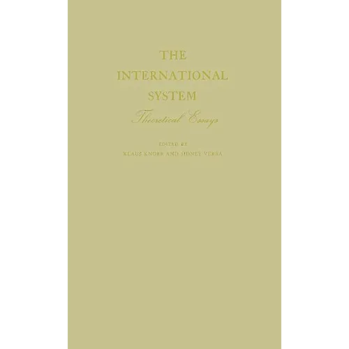 The International System: Theoretical Essays