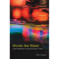 Words Like Water: Queer Mobilization and Social Change in China