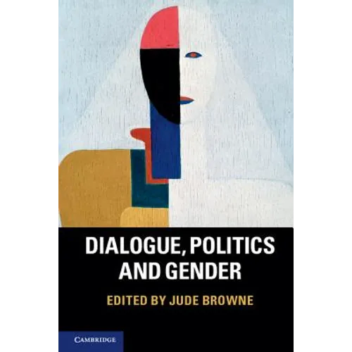 Dialogue, Politics and Gender
