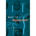 What Is Regeneration?
