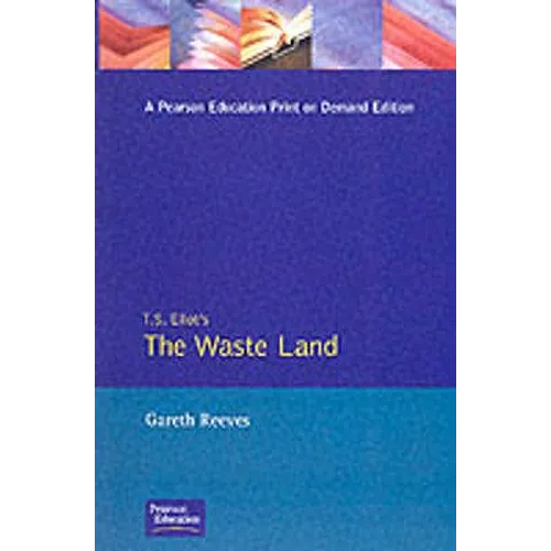 T. S. Elliot's The Waste Land