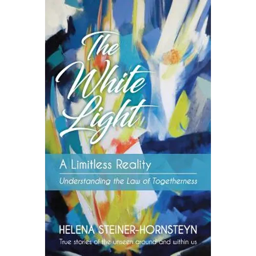 The White Light: A Limitless Reality