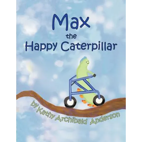 Max the Happy Caterpillar