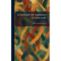 A History of Sanskrit Literature