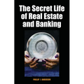 The Secret Life of Real Estate and Banking