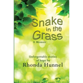 Snake in The Grass; A Memoir
