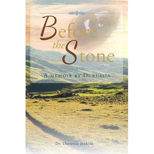Before the Stone: A Memoir by Durussia