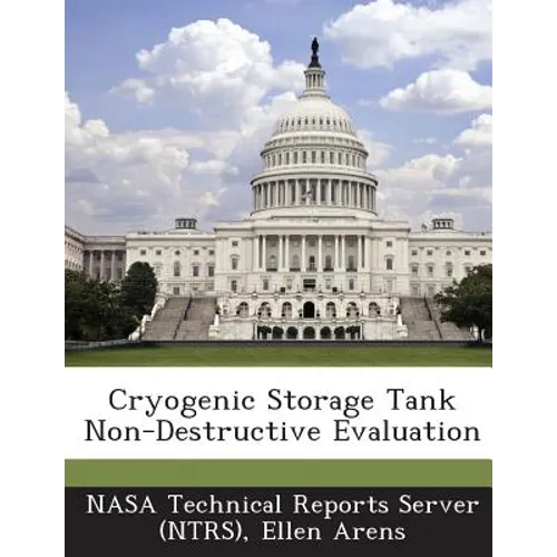 Cryogenic Storage Tank Non-Destructive Evaluation