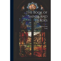 The Book of Saints And Heroes