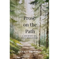 Prose on the Path - A Journey of Self Discovery