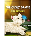Curiously Gracie - Life Begins