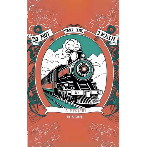 Do Not Take the Train