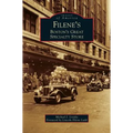 Filene's: Boston's Great Specialty Store