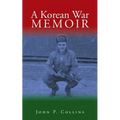 A Korean War Memoir