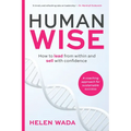 Human-Wise: How to Lead from Within and Sell with Confidence