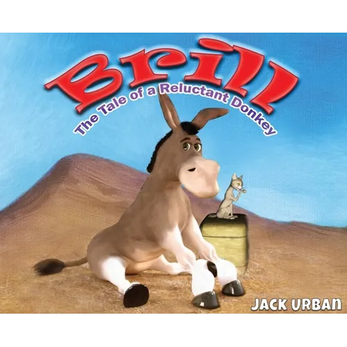 Brill: The Tale of a Reluctant Donkey