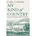My Kind of Country: Favorite Writings about New York