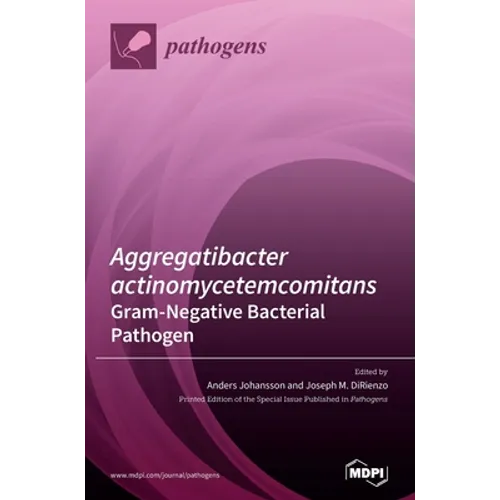 Aggregatibacter actinomycetemcomitans-Gram-Negative Bacterial Pathogen