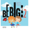 Be Big! 2: Beatrice Befriends a Bully